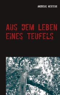 Aus dem Leben eines Teufels