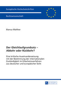 Der Gleichlaufgrundsatz – Abkehr oder Rückkehr?