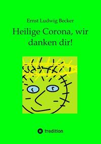 Heilige Corona, wir danken dir!