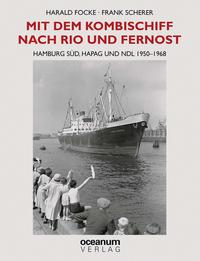 Mit dem Kombischiff nach Rio und Fernost