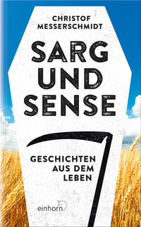 Sarg und Sense