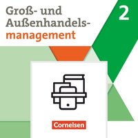 Kaufleute im Groß- und Außenhandelsmanagement - Ausgabe 2020 - Band 2