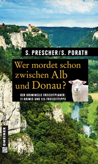 Wer mordet schon zwischen Alb und Donau?