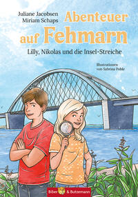 Abenteuer auf Fehmarn - Lilly, Nikolas und die Insel-Streiche