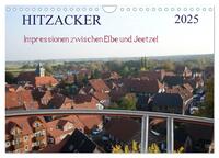 Hitzacker - Impressionen zwischen Elbe und Jeetzel (Wandkalender 2025 DIN A4 quer), CALVENDO Monatskalender