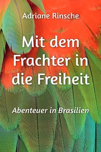 Mit dem Frachter in die Freiheit