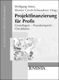 Projektfinanzierung für Profis