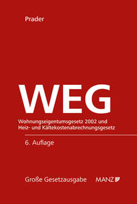 WEG - Wohnungseigentumsgesetz 2002 und HeizKG