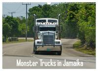 Monster Trucks in Jamaika (Wandkalender 2025 DIN A3 quer), CALVENDO Monatskalender