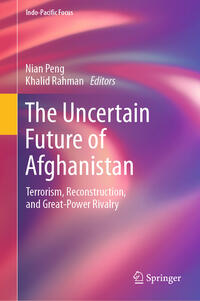 The Uncertain Future of Afghanistan