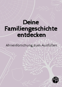 Deine Familiengeschichte entdecken