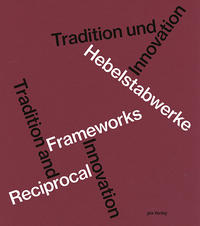 Hebelstabwerke / Reciprocal Frameworks