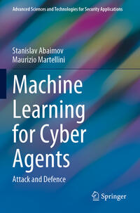 Machine Learning for Cyber Agents