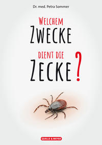 Welchem Zwecke dient die Zecke?