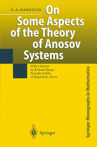 On Some Aspects of the Theory of Anosov Systems