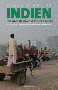 Indien. Die größte Demokratie der Welt?