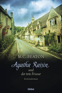 Agatha Raisin und der tote Friseur