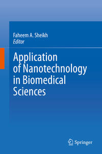 Application of Nanotechnology in Biomedical Sciences