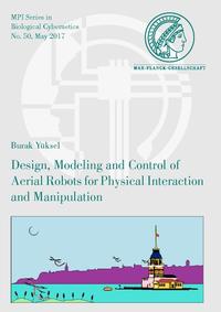 Design, Modeling and Control of Aerial Robots for Physical Interaction and Manipulation