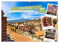 Sizilien, Ätna-Catania-Cefalu-Messina-Syrakus-Taormina-Tindari (Wandkalender 2025 DIN A2 quer), CALVENDO Monatskalender