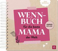 Wenn-Buch für die beste Mama der Welt