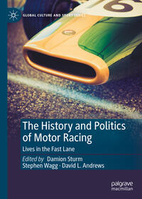 The History and Politics of Motor Racing