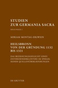 Heilsbronn von der Gründung 1132 bis 1321