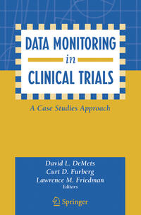 Data Monitoring in Clinical Trials