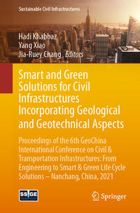 Smart and Green Solutions for Civil Infrastructures Incorporating Geological and Geotechnical Aspects