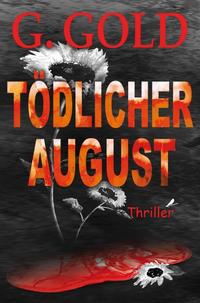 Tödlicher August