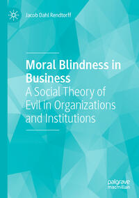 Moral Blindness in Business