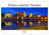 Polens schöner Norden (Wandkalender 2025 DIN A2 quer), CALVENDO Monatskalender