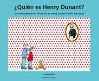 Quien es Henry Dunant?