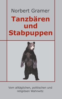 Tanzbären und Stabpuppen