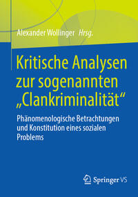 Kritische Analysen zur sogenannten "Clankriminalität"