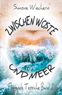 Biografie / Zwischen Wüste und Meer