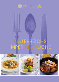 Österreichs imperiale Küche