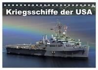 Kriegsschiffe der USA (Tischkalender 2025 DIN A5 quer), CALVENDO Monatskalender