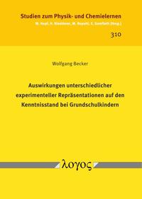 Auswirkungen unterschiedlicher experimenteller Repräsentationen auf den Kenntnisstand bei Grundschulkindern