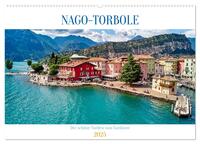 Nago-Torbole, der schöne Norden vom Gardasee (Wandkalender 2025 DIN A2 quer), CALVENDO Monatskalender