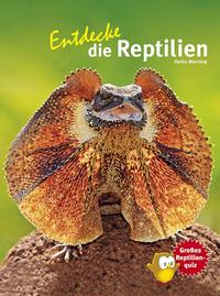 Entdecke die Reptilien