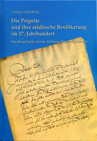 Die Prignitz und ihre städtische Bevölkerung im 17. Jahrhundert, Havelberg, Kyritz, Lenzen, Perleberg, Pritzwalk, Wittstock