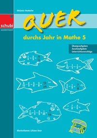 Quer durchs Jahr in Mathe 5