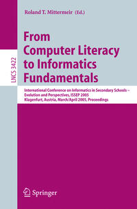 From Computer Literacy to Informatics Fundamentals