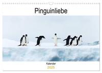 Pinguinliebe (Wandkalender 2025 DIN A3 quer), CALVENDO Monatskalender