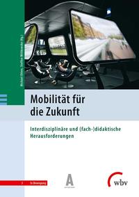 Mobilität für die Zukunft