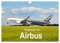 Flugzeuge von Airbus (Wandkalender 2025 DIN A4 quer), CALVENDO Monatskalender