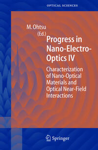 Progress in Nano-Electro Optics IV