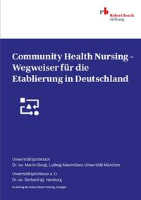 Community Health Nursing – Wegweiser für die Etablierung in Deutschland