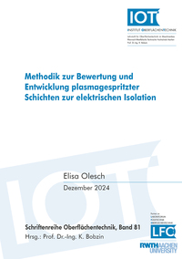 Methodik zur Bewertung und Entwicklung plasmagespritzter Schichten zur elektrischen Isolation